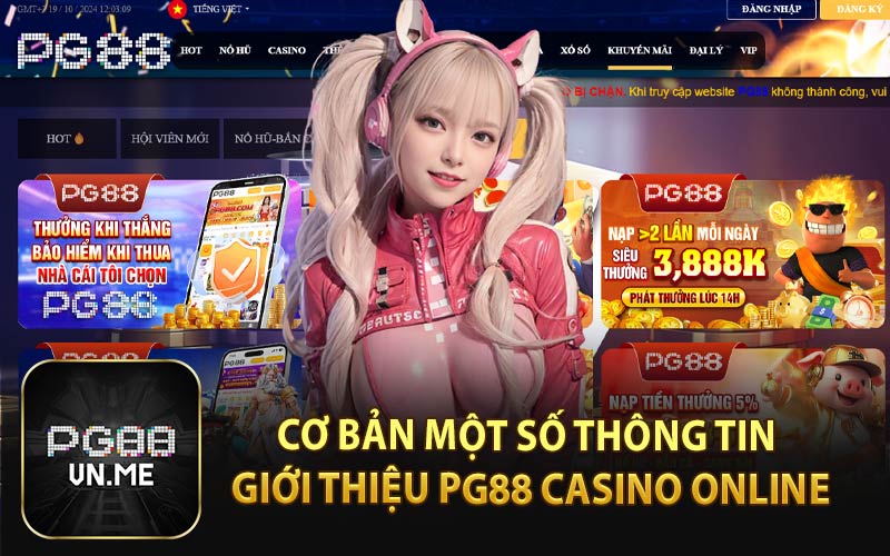 Cơ Bản Một Số Thông Tin Giới Thiệu PG88 Casino Online