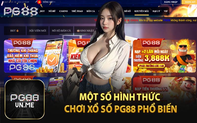 Một Số Hình Thức Chơi Xổ Số PG88 Phổ Biến