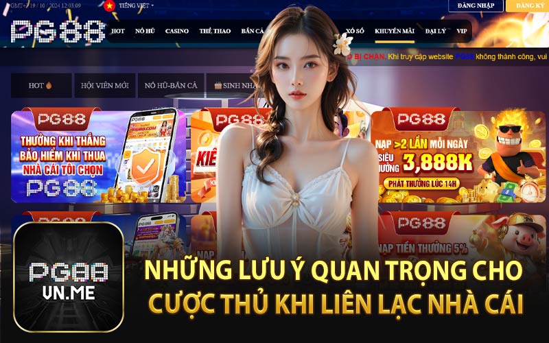 Những Lưu Ý Quan Trọng Cho Cược Thủ Khi Liên Lạc Nhà Cái