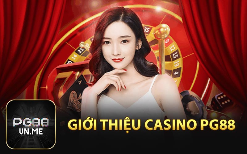 Giới thiệu casino PG88