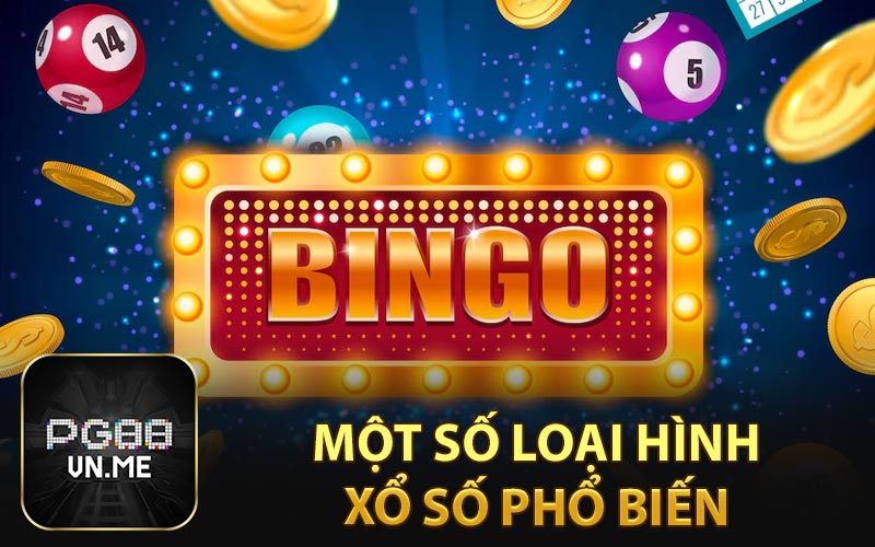 Một số loại hình xổ số phổ biến